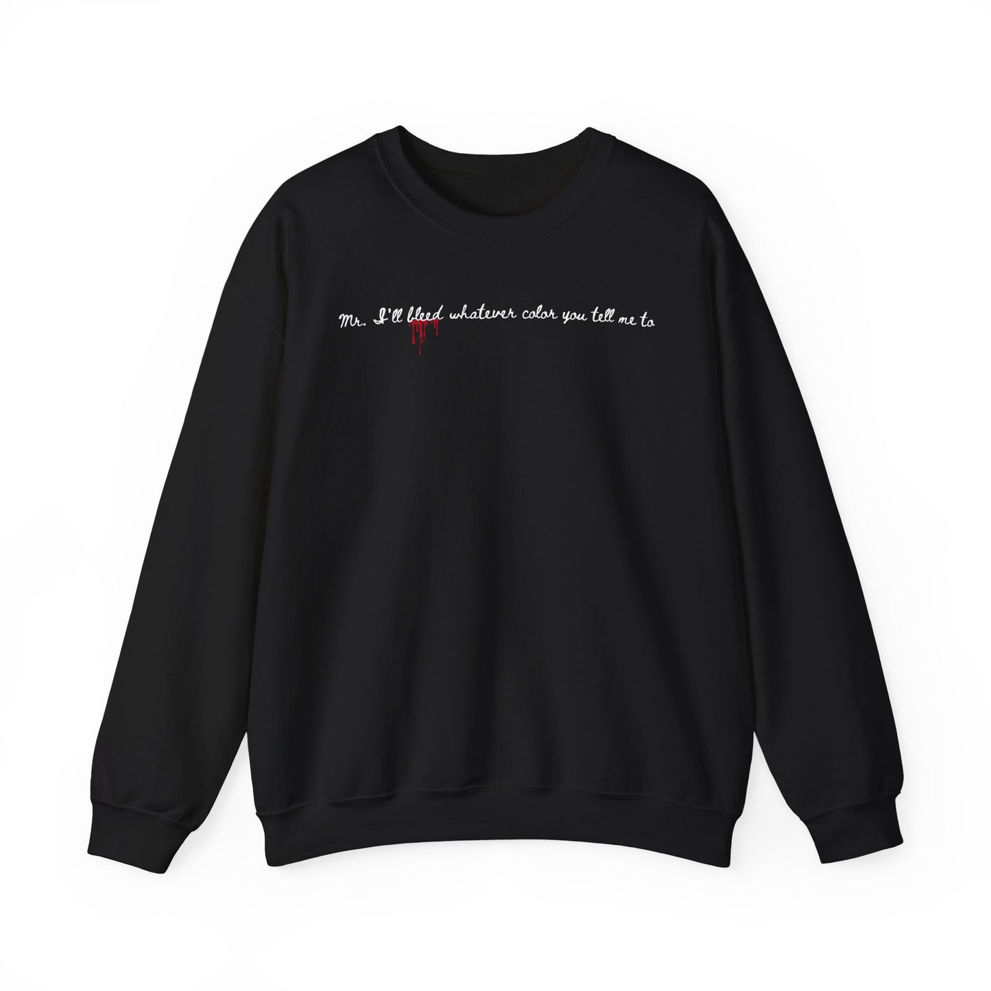 Officially Licensed I'll Bleed Sweatshirt