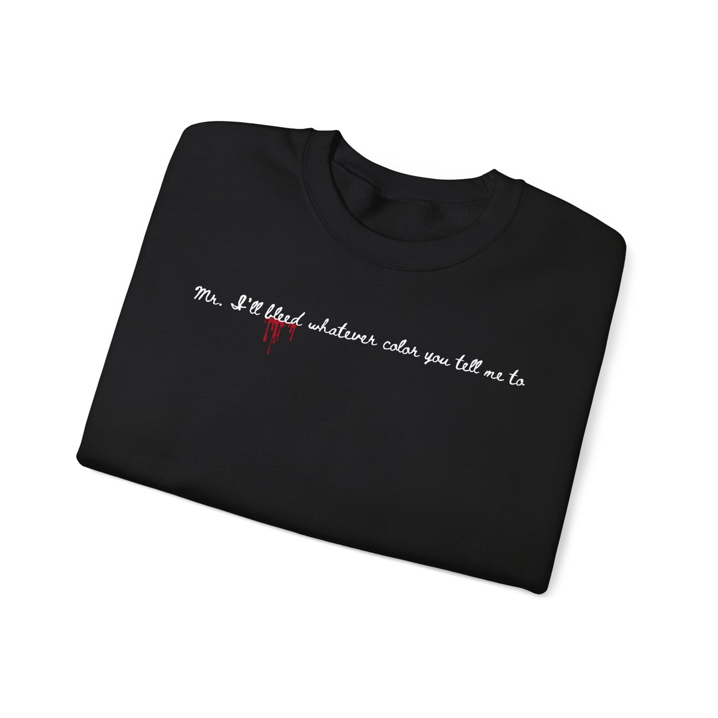 Officially Licensed I'll Bleed Sweatshirt