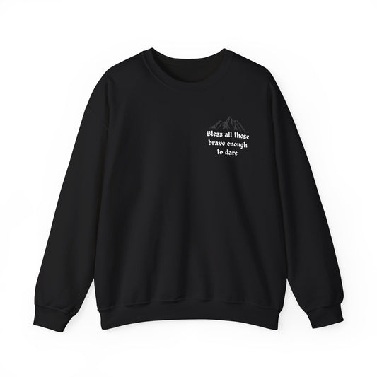 Officially Licensed Brave Enough Sweatshirt